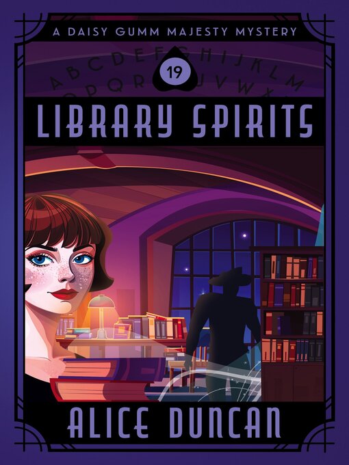 Title details for Library Spirits (A Daisy Gumm Majesty Mystery, Book 19) by Alice Duncan - Available